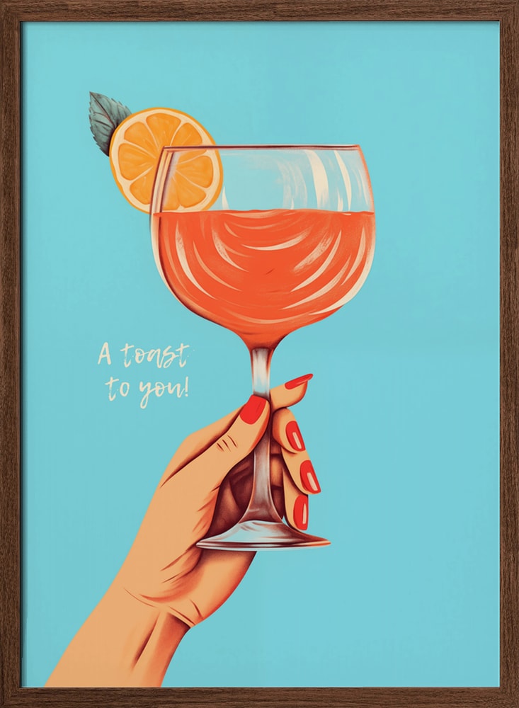 A Toast To You