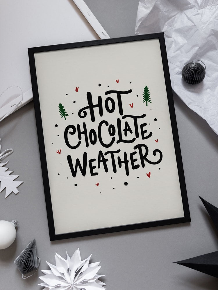 Hot Chocolate Weather