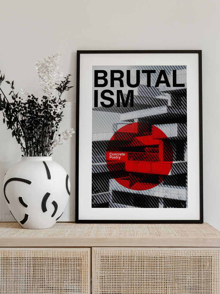Brutalism Concrete Poetry – Modern Architectural Poster