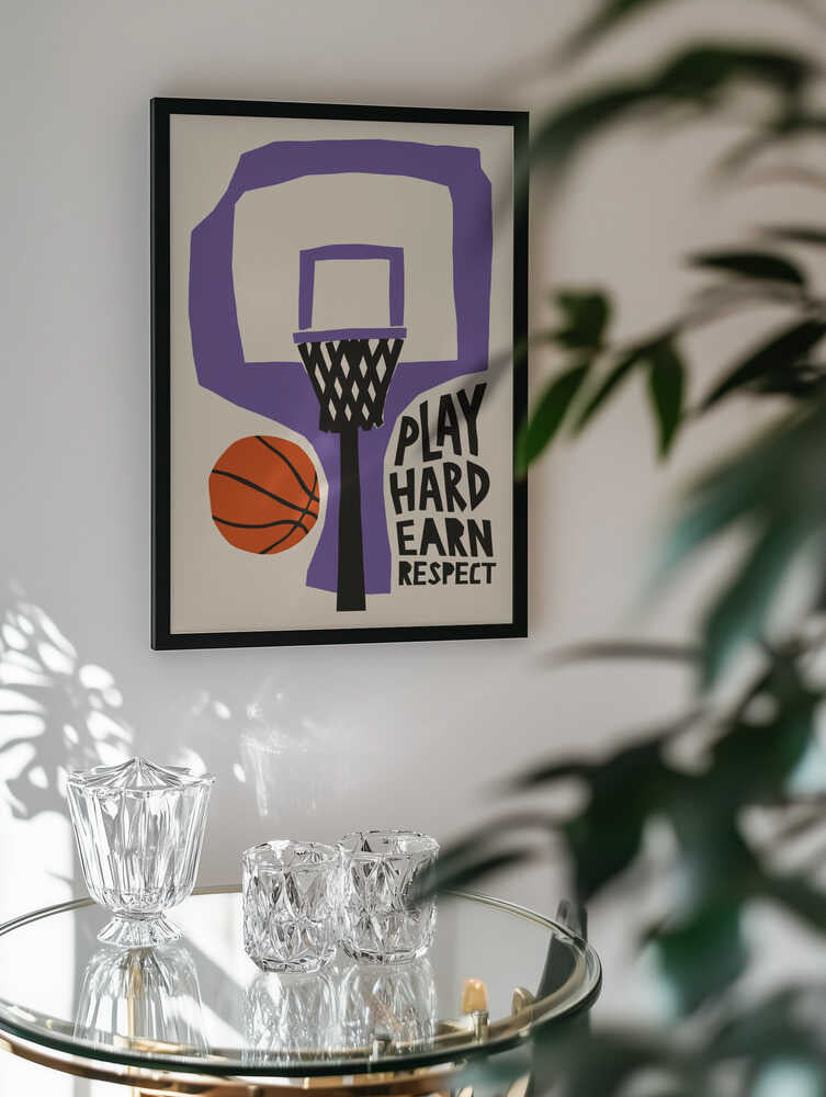 Play Hard Earn Respect