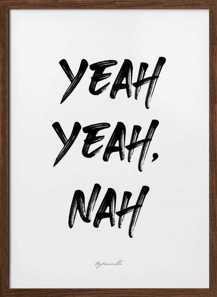 Yeah Yeah Nah