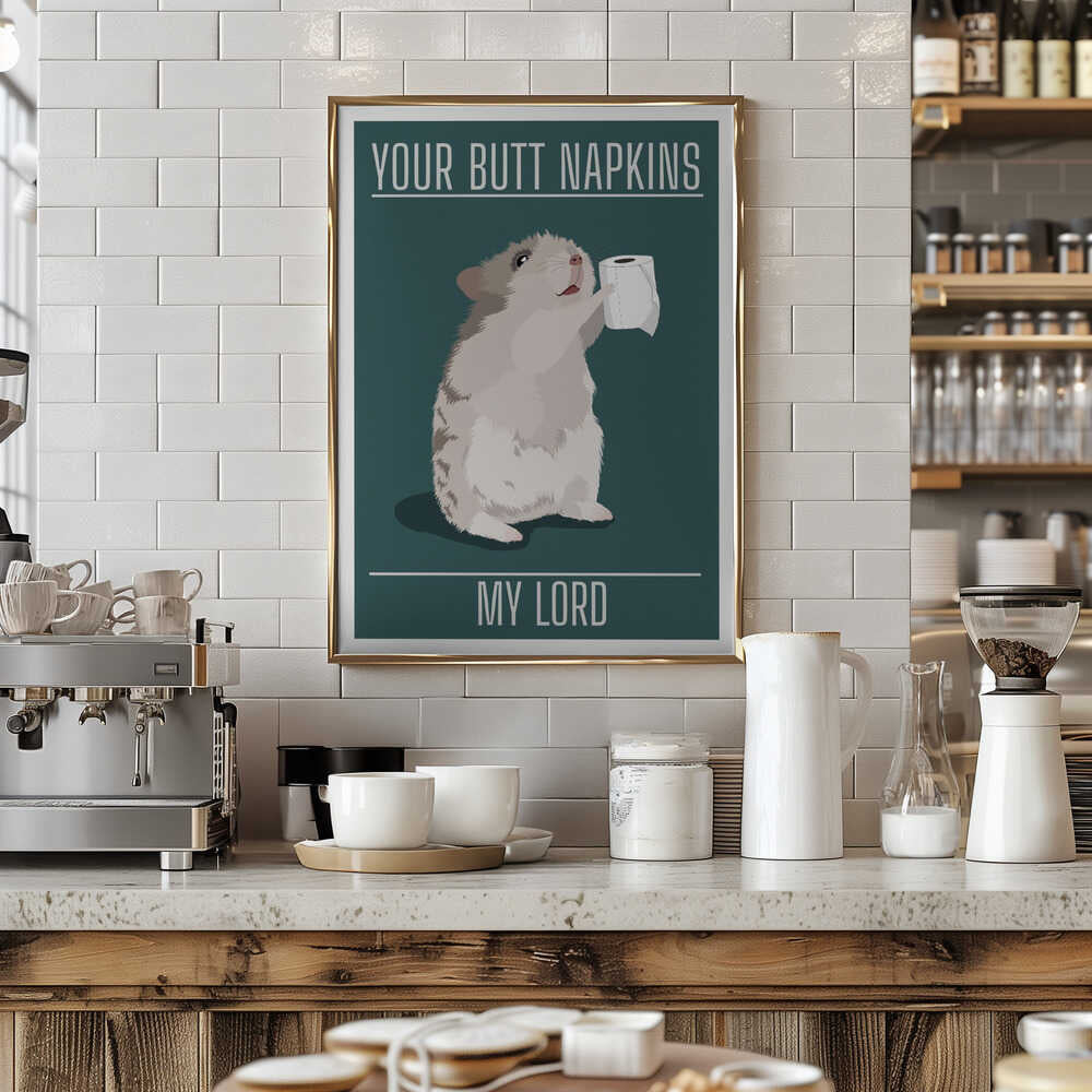 Hamster's Butt Napkins My Lord
