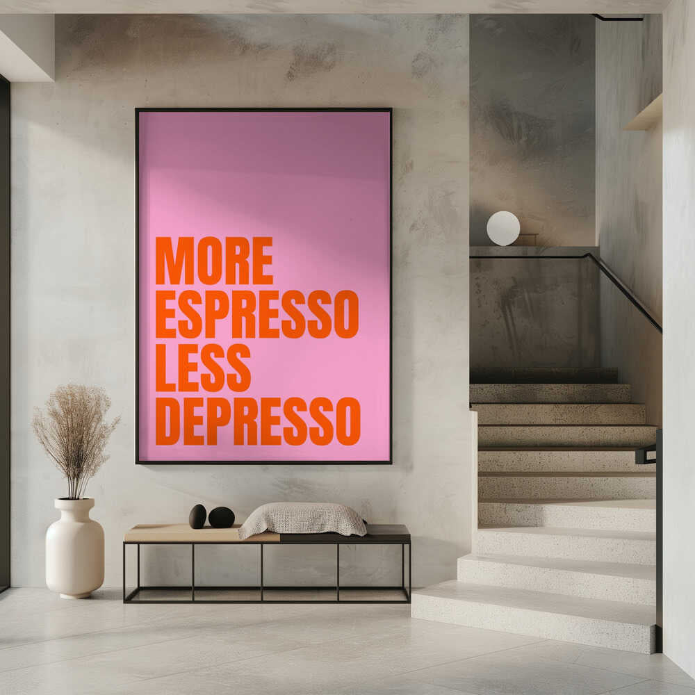 Caffeine Vibes. More Espresso Less Depresso