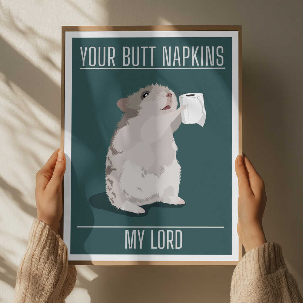 Hamster's Butt Napkins My Lord