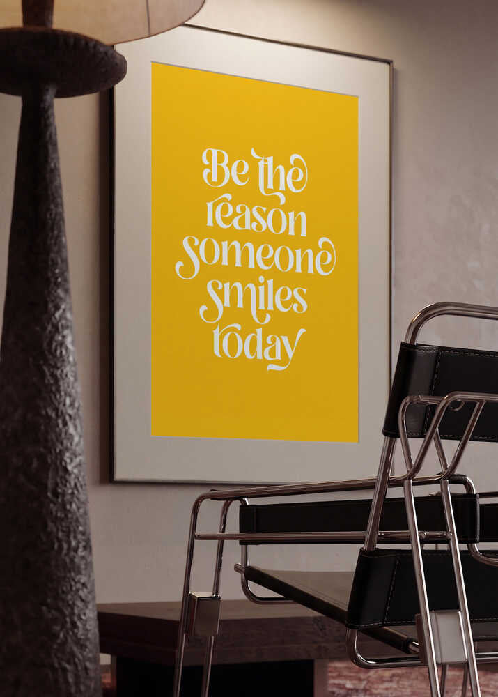 Be The Reason Someone Smiles